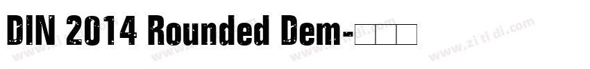 DIN 2014 Rounded Dem字体转换